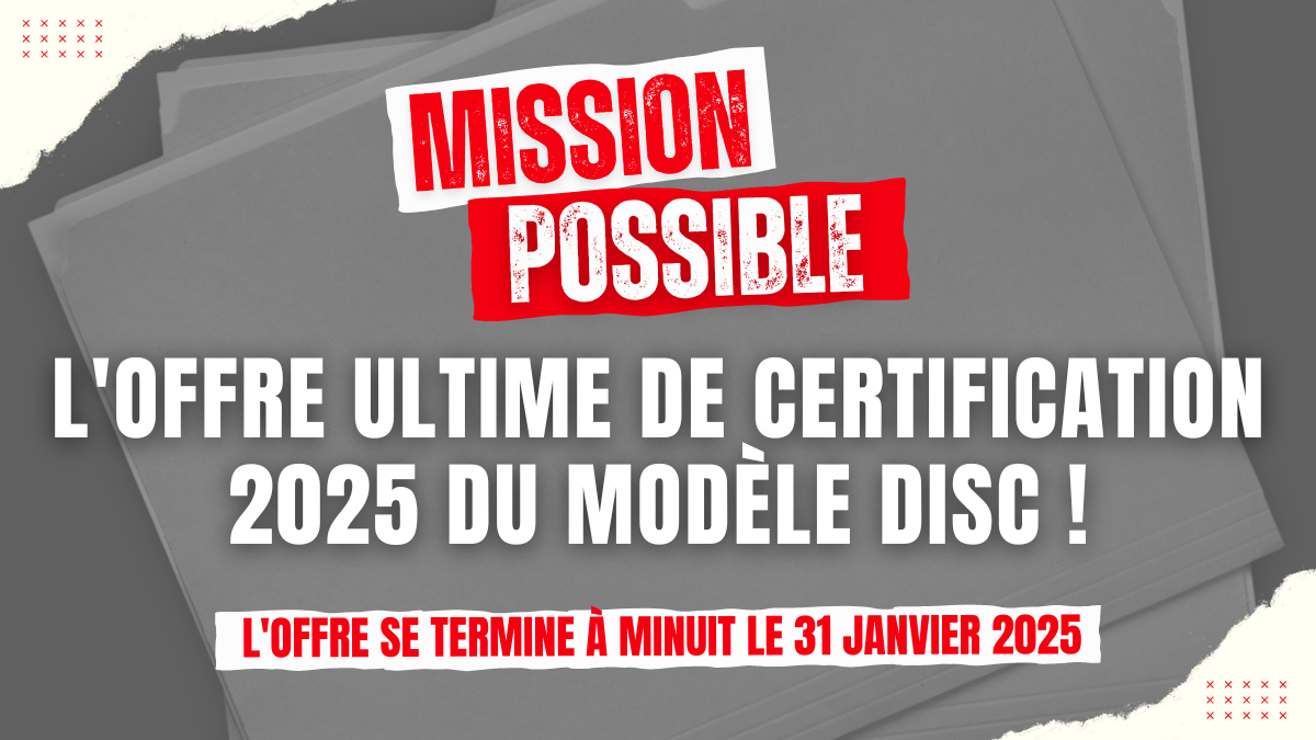 Mission possible : L'offre ultime de certification DISC 2025 !